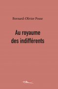 eBook: Au royaume des indifférents