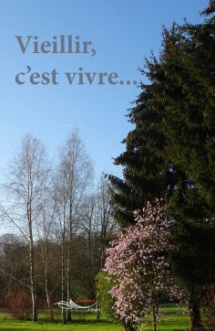 eBook: Vieillir, c'est vivre...