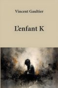 eBook: L'enfant K