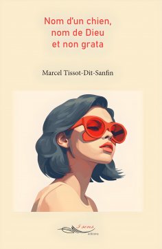ebook: Nom d'un chien, nom de dieu et non grata