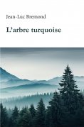 eBook: L'arbre turquoise