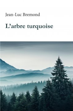 eBook: L'arbre turquoise