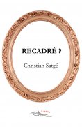 ebook: Recadré ?