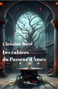 eBook: Les cahiers du Passeur d'Âmes