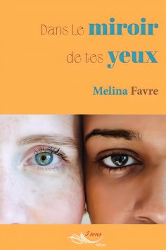 ebook: Dans le miroir de tes yeux