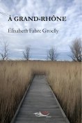 eBook: À Grand-Rhône
