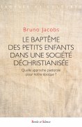 ebook: Le baptême des petits enfants dans une société déchristianisée