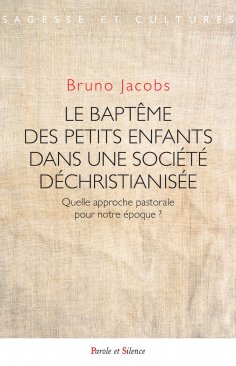 ebook: Le baptême des petits enfants dans une société déchristianisée
