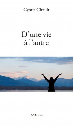 eBook: D'une vie à l'autre