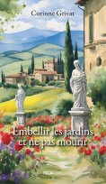 eBook: Embellir les jardins et ne pas mourir