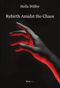 ebook: Rebirth Amidst the Chaos