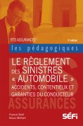 eBook: Le règlement des sinistres automobiles
