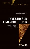 eBook: Investir sur le marché de l'or