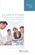 eBook: La Santé et le travail  (2e édition)