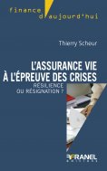 eBook: L'assurance vie à l'épreuve des crises