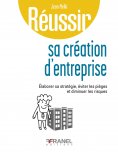 eBook: Réussir sa création d’entreprise