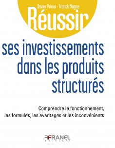 eBook: Réussir ses investissements dans les produits structurés