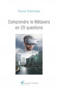 ebook: Comprendre le métavers en 20 questions