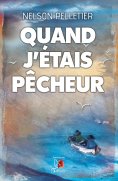 eBook: Quand j'étais pêcheur