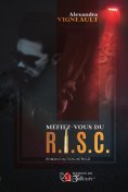 ebook: Méfiez-vous du R.I.S.C