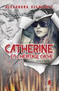 ebook: Catherine et l'héritage caché