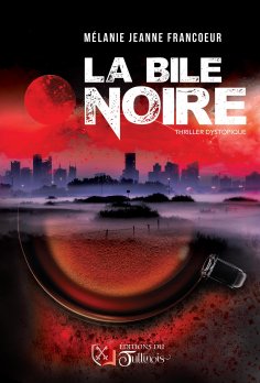 ebook: La bile noire