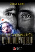 eBook: Les espérances inachevées - Tome 1