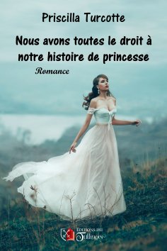 ebook: Nous avons toutes droit à notre histoire de princesse