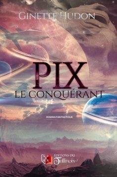 eBook: PIX le conquérant