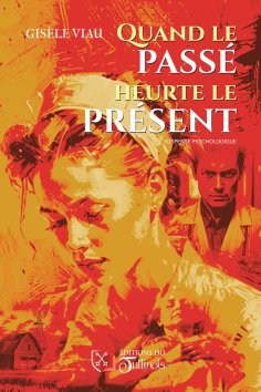ebook: Quand le passé heurte le présent