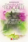 ebook: Dans un Québec tranquille