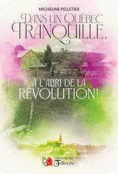 ebook: Dans un Québec tranquille