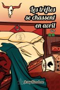 eBook: Les trèfles se chassent en avril - Tome 2