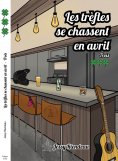 eBook: Les trèfles se chassent en avril - Tome 3