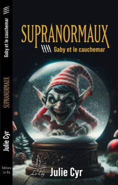 ebook: Supranormaux 4, Gaby et le cauchemar