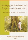 eBook: Accompagner la naissance et les premiers temps de la vie