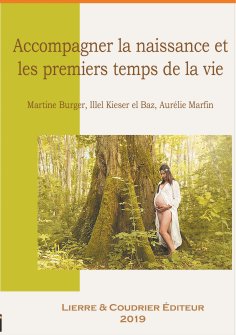 eBook: Accompagner la naissance et les premiers temps de la vie