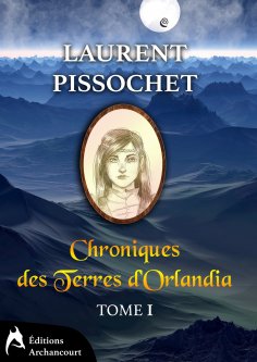 eBook: Chroniques des Terres d'Orlandia