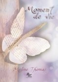 ebook: MOMENT DE VIE