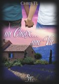 ebook: Un choix... une vie