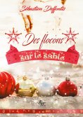 ebook: Des flocons sur le sable