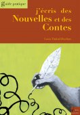 eBook: J'écris des Nouvelles et des Contes