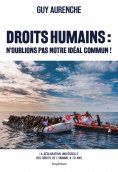 eBook: Droits humains : n'oublions pas notre idéal commun !