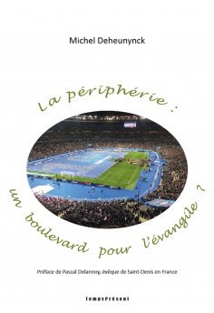 eBook: La périphérie : un boulevard pour l'évangile ?