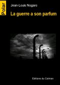eBook: La guerre a son parfum