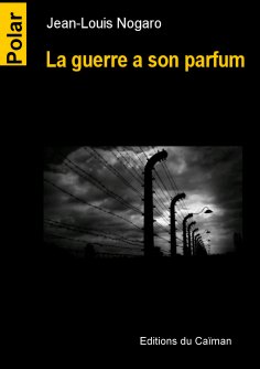 eBook: La guerre a son parfum