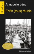 eBook: Enfin (tous) réunis