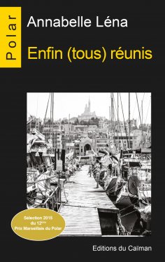 eBook: Enfin (tous) réunis