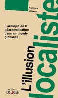 ebook: L'illusion localiste