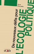 ebook: De nouveaux défis pour l’écologie politique